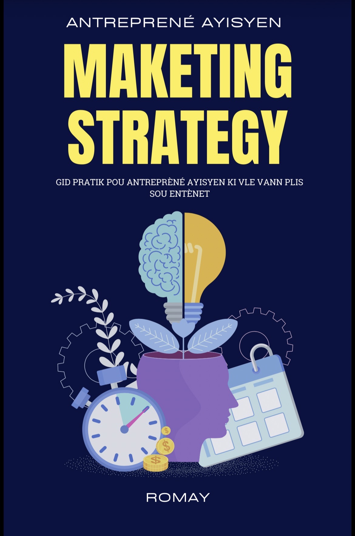 Antreprenè Ayisyen — Maketing Strategy